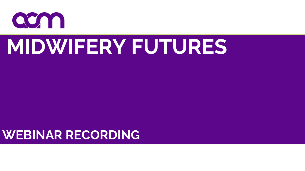 Midwifery Futures