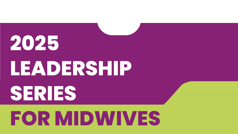 2025 Leadership Series for Midwives