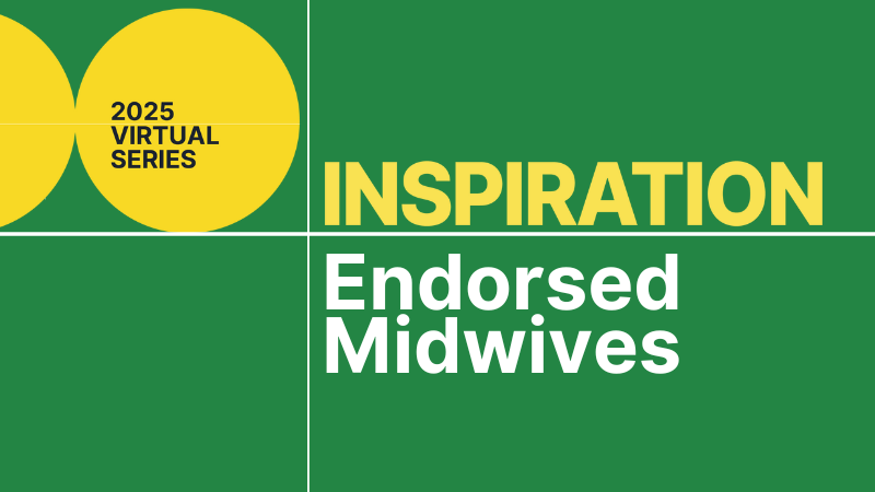 Inspiration: Endorsed Midwives