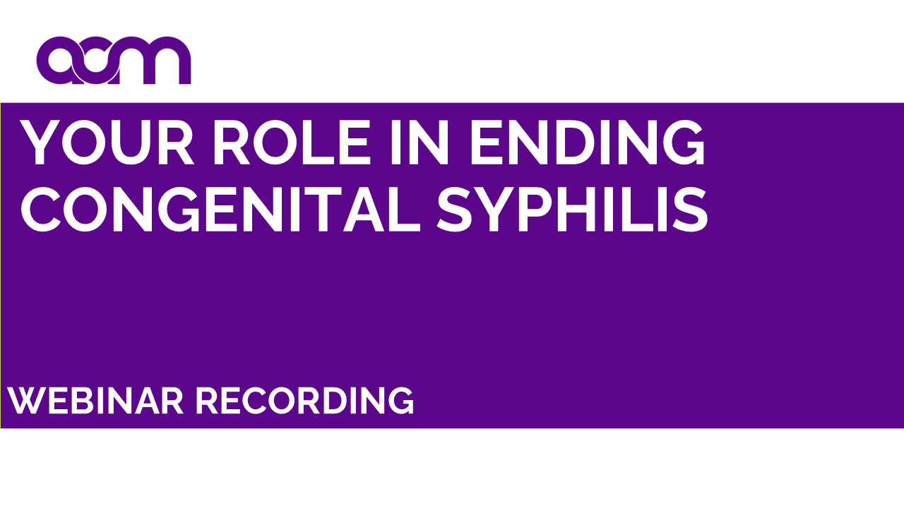 Your Role in Ending Congenital Syphilis
