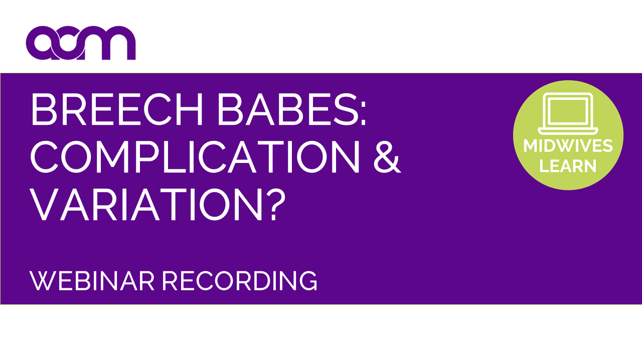 Breech Babes: Complication or Variation?