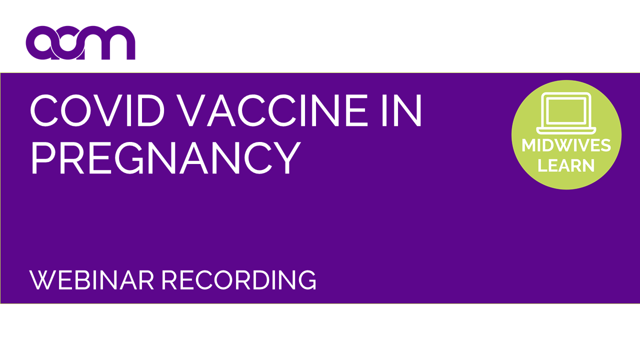 COVID Vaccine in Pregnancy