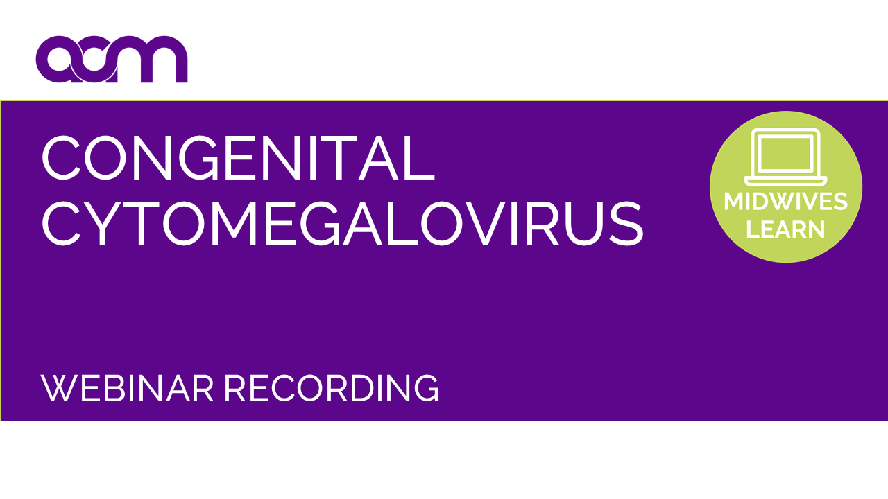 Congenital Cytomegalovirus (cCMV)