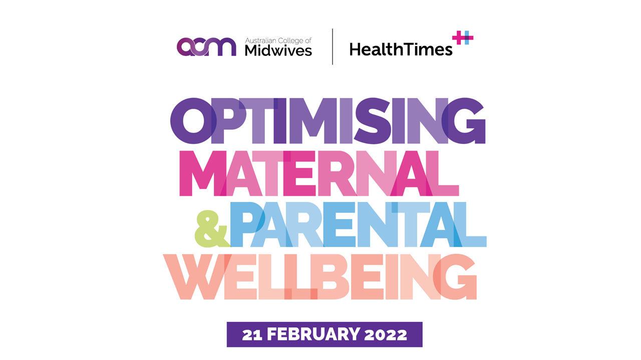 Optimising Maternal & Parental Wellbeing - Series