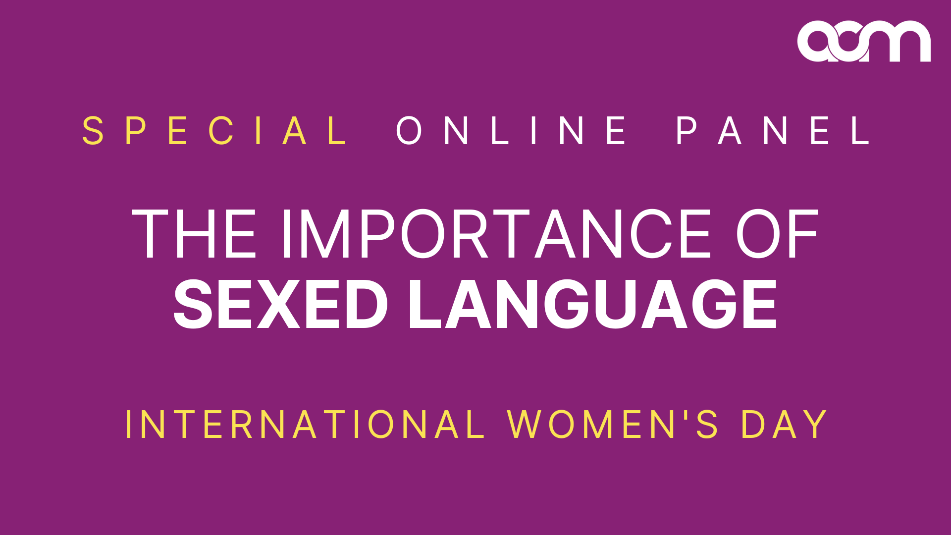 Online Panel : The Importance of Sexed Language