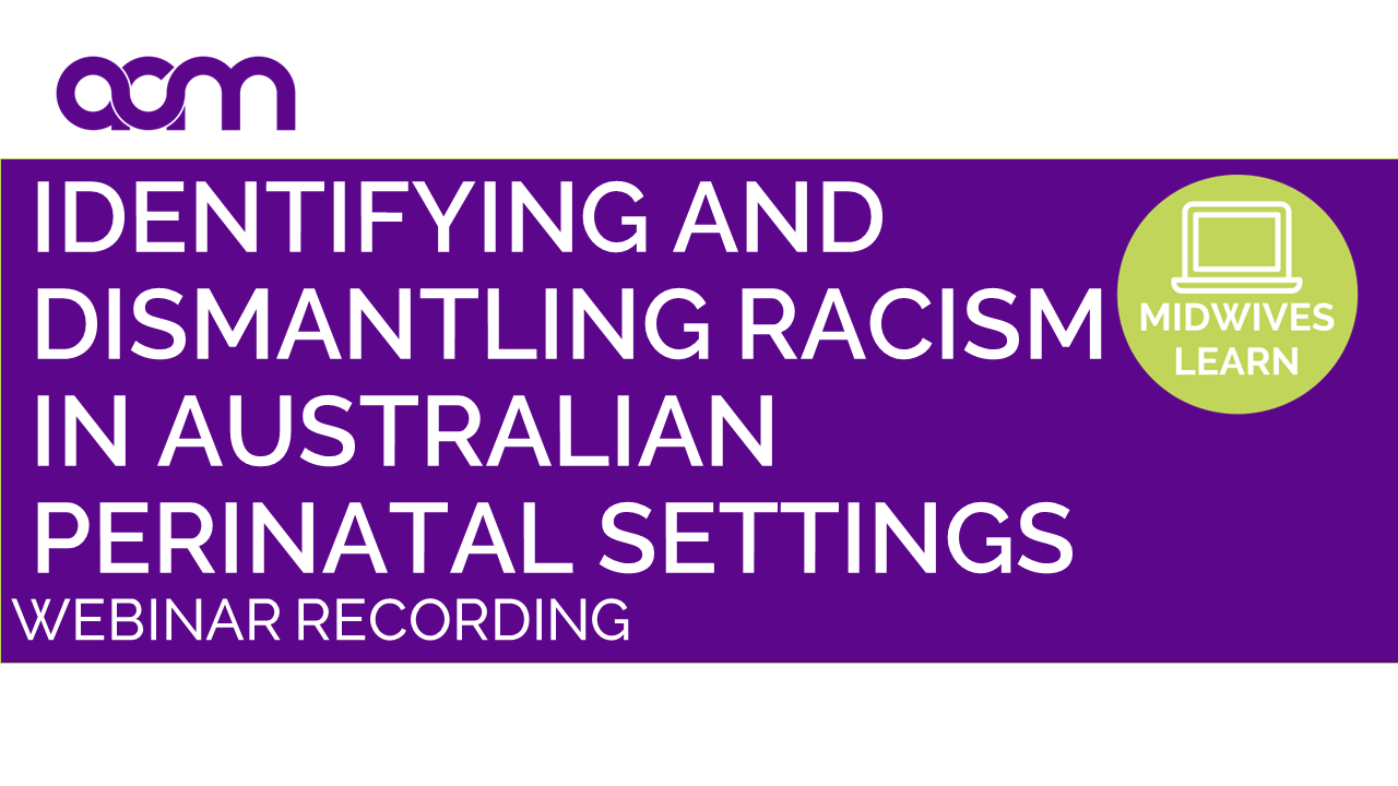 Identifying and dismantling racism in Australian perinatal settings