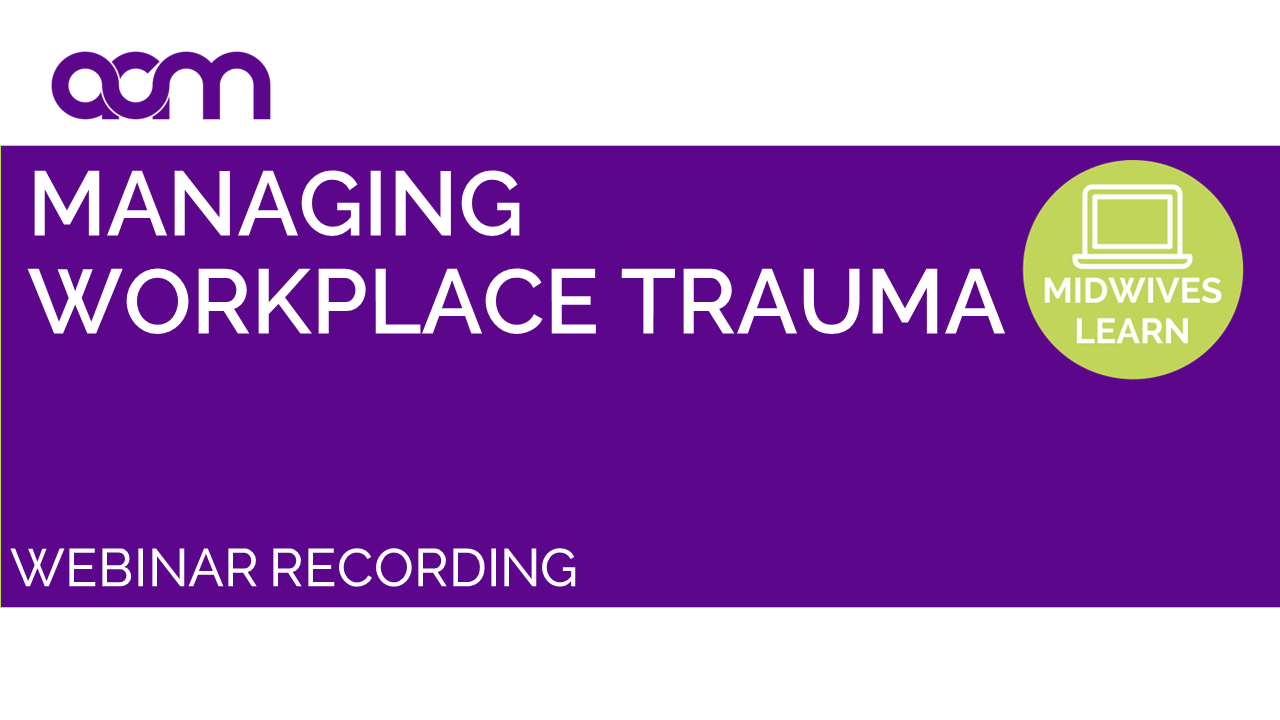 Managing Workplace Trauma