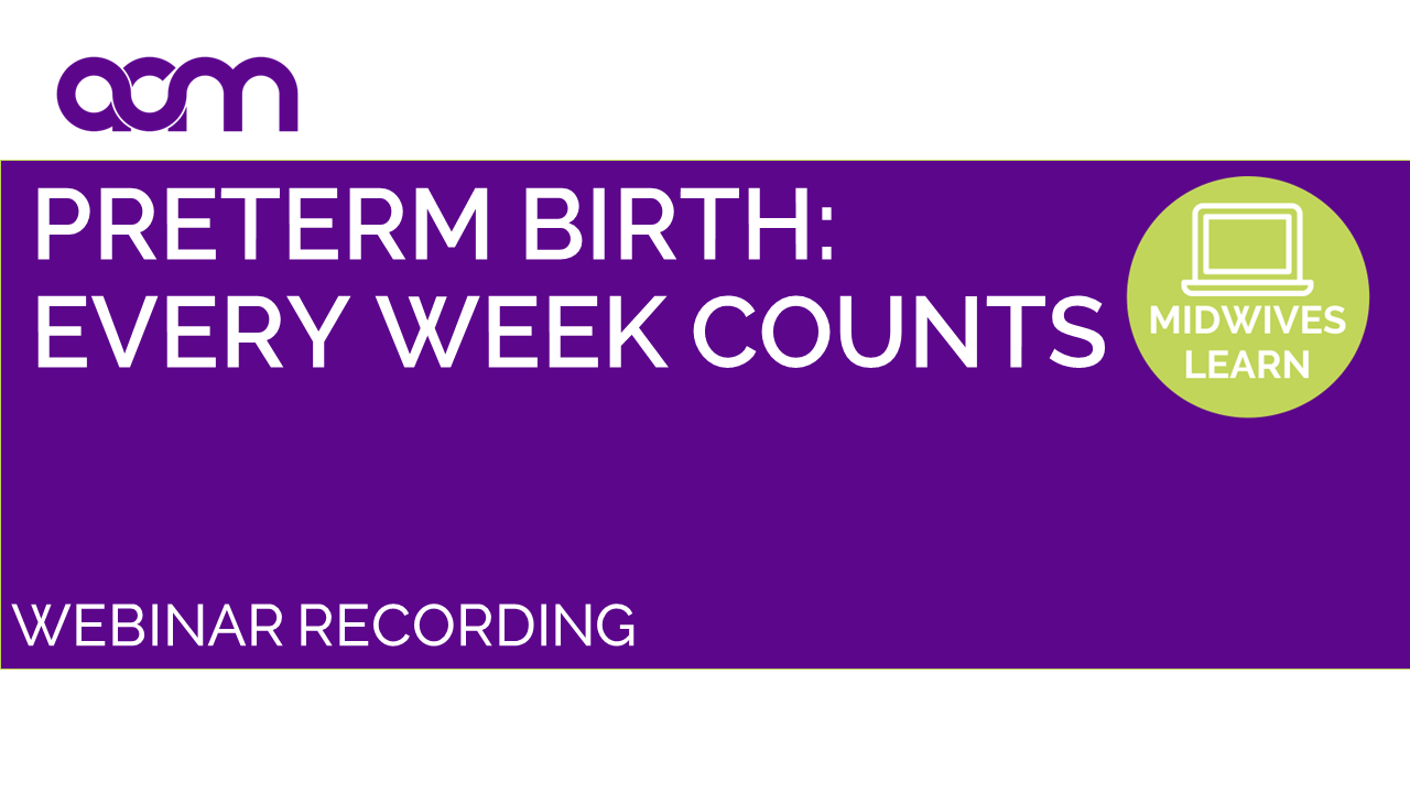 Preterm Birth: Every Week Counts