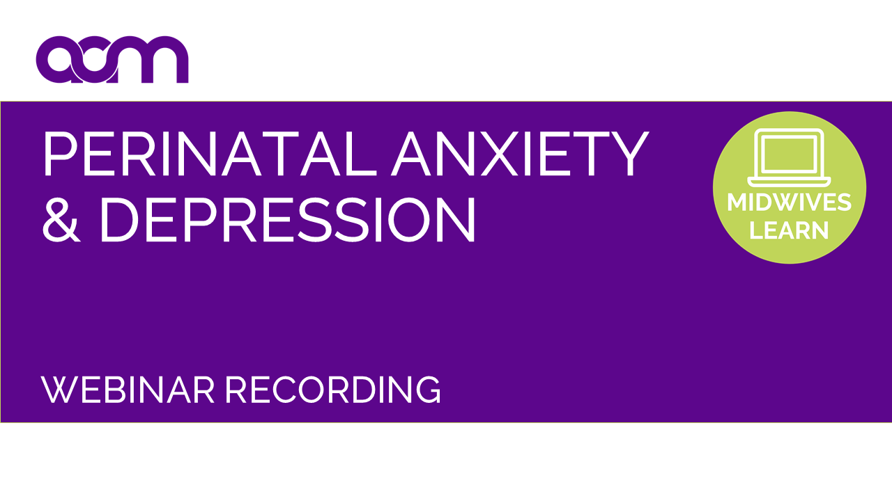 Perinatal Anxiety and Depression: Online Live Panel