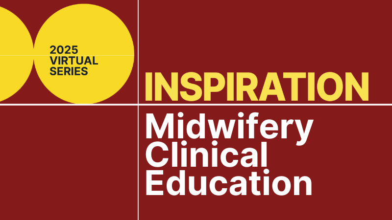 Inspiration: Midwifery Clinical Education