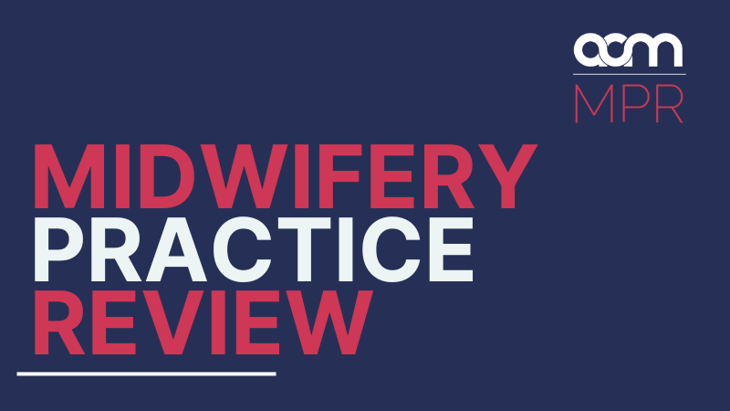 Midwifery Practice Review - Melbourne Face-to-Face